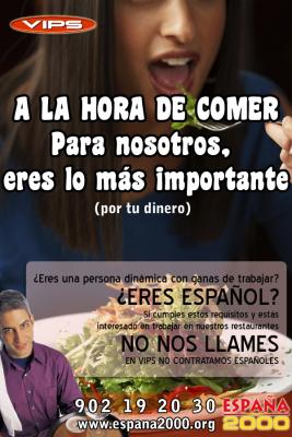 Nueva campaña de España 2000: ESPAÑOL NO PISES VIPS.